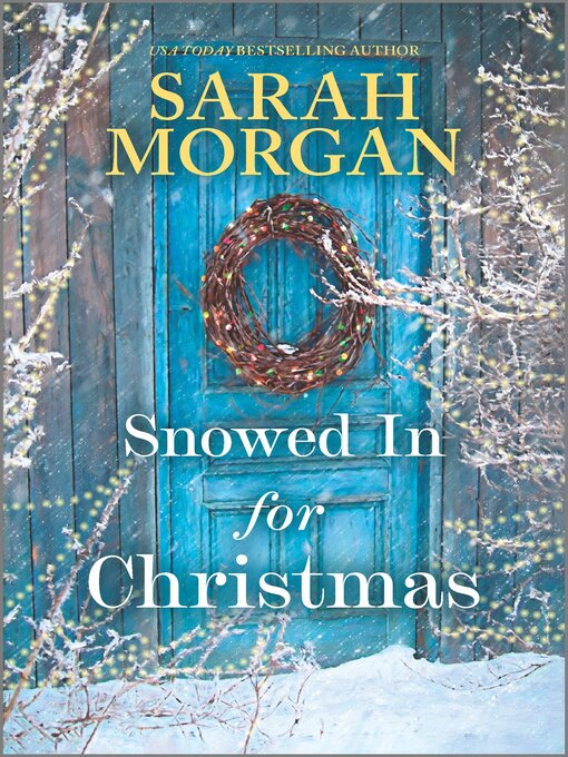 Title details for Snowed In for Christmas by Sarah Morgan - Available